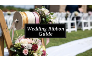 Your Guide To Wedding Ribbons